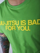 MANTO JIU JITSU IS BAD Tshirt-GREEN